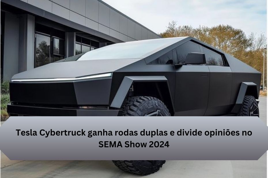 Tesla Cybertruck ganha rodas duplas e divide opiniões no SEMA Show 2024