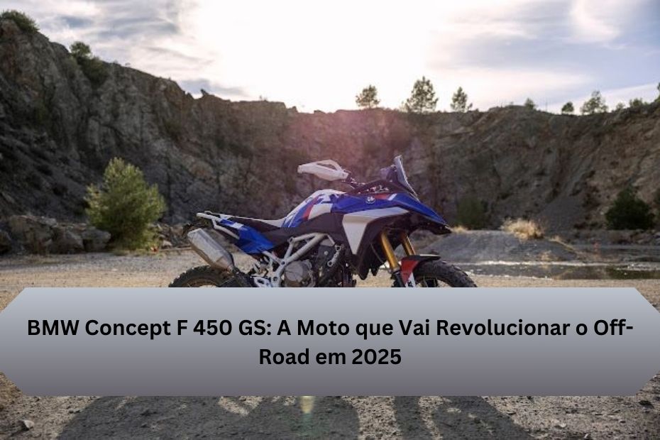 BMW Concept F 450 GS: A Moto que Vai Revolucionar o Off-Road em 2025